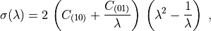 \sigma(\lambda) =
    2\, \left( C_{(10)} + \frac{C_{(01)}}{\lambda} \right) \,
    \left( \lambda^2 - \frac{1}{\lambda} \right) \;,