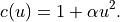 c(u) = 1 + \alpha u^2.
