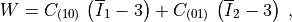 W = C_{(10)} \, \left( \overline I_1 - 3 \right)
    + C_{(01)} \, \left( \overline I_2 - 3 \right) \;,
